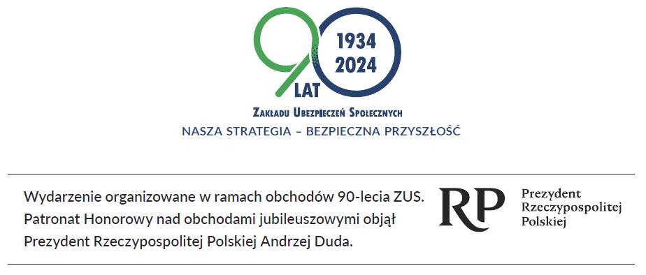 patronat honorowy prezydenta RP i logo 90 lat ZUS