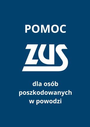 biały tekst na granatowym tle: pomoc ZUS dla poszkodowanych w powodzi